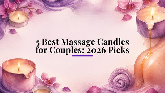 5 Best Massage Candles for Couples: 2026 Picks